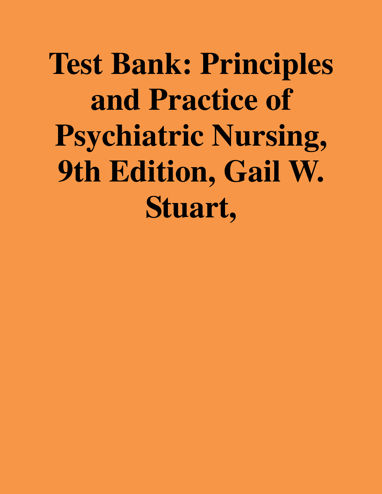 Preview image for Test Bank: Principles and Practice of Psychiatric Nursing, 9th Edition, Gail W. Stuart,